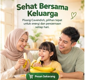 "Brosur promosi pisang Cavendish untuk kesehatan keluarga dengan tombol pesan sekarang."