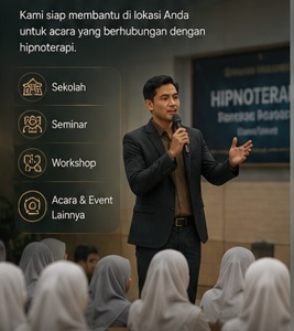 Poster layanan hipnoterapi panggilan melayani acara sekolah, seminar, workshop, dan event lainnya dengan pembicara pria memegang mikrofon di depan peserta.