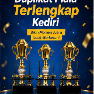 Poster promosi Dewan Dakwah Kediri bertuliskan “Duplikat Piala Terlengkap Kediri, Bikin Momen Juara Lebih Berkesan!”. Terpajang tiga buah piala emas mewah di atas panggung bundar berlatar biru dengan confetti emas.